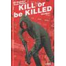 PANINI Kill Or Be Killed Omnibus