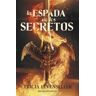 Minotauro Forjadora De Espadas N 01 La Espada De Los Secretos