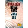 Los libros del lince s.l. Violación En Nueva York