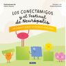 BEASCOA Los Conectamigos Y El Festival De Neurópolis: Nn Cuento Sobre La Neurodiversidad