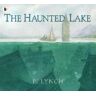 WALKER BOOKS The Haunted Lake