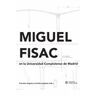 Ediciones Complutense Miguel Fisac En La Universidad Complutense De Madrid