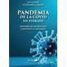 Dharana Pandemia De La Covid En Euskadi