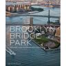 MONACELLI PR Brooklyn Bridge Park: Michael Van Valkenburgh Associates