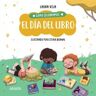 ANAYA INFANTIL Y JUVENIL Cómo Celebramos El Día Del Libro