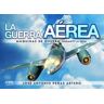 Hrm La Guerra Aérea. Máquinas De Guerra. Historia Universal