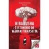 FONDO CULTURA ECONOMICA Hibakusha - Testimonio De Yasuaki Yamashita
