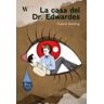 Who Editorial0 La Casa Del Dr. Edwardes