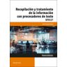 Ediciones Paraninfo, S.A Recopilación Y Tratamiento De La Información Con Procesadores De Texto