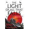 Time Warner Books Uk The Light Of All That Falls