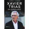 Ara Llibres Xavier Trias. En Conclusió