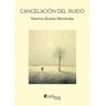 Bajamar Editores Cancelacion Del Ruido