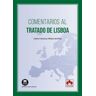 Colex Comentarios Al Tratado De Lisboa
