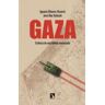Los Libros de la Catarata Gaza: Crónica De Una Nakba Anunciada