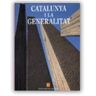 Generalitat de Catalunya Catalunya I La Generalitat Al Llarg De La Nostra Histria