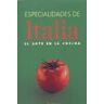 Konemann / H.kliczkowski Especialidades De Italia Arte En La Cocina