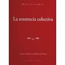 Editorial Comares La Sentencia Colectiva.