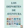 Prames S.A. Los Deportes De Aventura