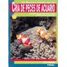 Editorial Tikal Cría De Peces De Acuario El Nuevo Libro De La Cría De Peces De Acuario
