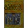 Ciudad Cristiana, La