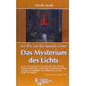 Silberschnur Verlag Die G Fra' Elia Von Den Aposteln Gottes - Das Mysterium Des Lichts