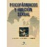 Ediciones Díaz de Santos, S.A. Psicofármacos Y Función Sexual