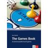 Klett Ernst /Schulbuch The Games Book