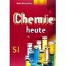 Schroedel Verlag GmbH Chemie Heute Si 7. Schlerband. Baden-wrttemberg