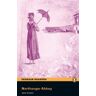 Pearson Educación Level 6: Northanger Abbey Book And Mp3 Pack