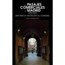 Ediciones La Libreria Los Pasajes Comerciales De Madrid (1839-1901)