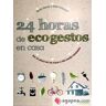 Océano Ambar 24 Horas De Ecogestos En Casa