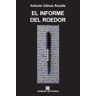 Morfeo Editorial El Informe Del Roedor