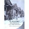 Ediciones La Libreria El Rastro: Del Portillo A La Arganzuela