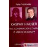 Editorial Rudolf Steiner S.L. Kaspar Hauser