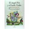 Multiversa El ángel Pin Y El Hada Violín, menudo Belén!