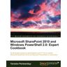 Packt Publishing Microsoft Sharepoint 2010 And Windows Powershell 2.0