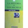 Editorial Juventud, S.A. La Historia De San Michele