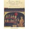 Junta de Castilla y León. Consejería de Cultura y Alfonso Chirino, Un Médico De Monarcas Castellanos