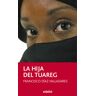 Editorial Edebé La Hija Del Tuareg, De Paco Valladares