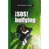 Edicions del Bullent, S.L. sos! Bullying