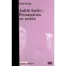 Edicions Bellaterra Judith Butler : Pensamiento En Acción
