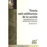 Waldhuter Editores Teoría Anti-utilitarista De La Acción: Fragmentos De Una Sociología General