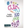 Mensajero, S.A. Guía A Tu Hijo Paso A Paso