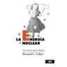 Siglo XXI Editores La Energía Nuclear