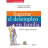 De Vecchi Ediciones, S.A. Superar El Desempleo En Familia