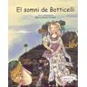 Brosquil Ediciones, S.L. El Somni De Botticelli