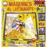 Susaeta Ediciones Mquines Al-lucinants. Mquines Amigues