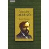 Cambridge University Press Vida De Debussy