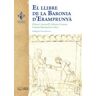 Pags Editors, S.L. El Llibre De La Baronia D'erampruny