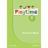 Oxford University Press España, S.A. Playtime B. Teacher's Book